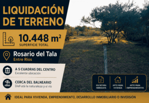 LIQUIDO terreno de 10.448 m² Rosario del Tala, Entre Ríos